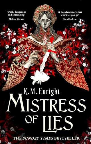 Mistress of Lies: the sensual and sinister Sunday Times bestseller! (The Age of Blood)