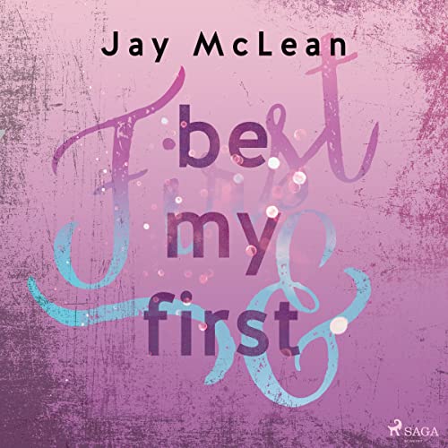 Be My First: First & Forever 1