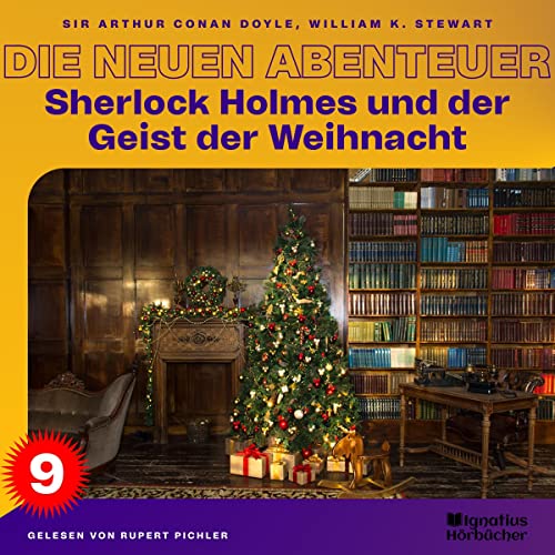 Sherlock Holmes und der Geist der Weihnacht: Sherlock Holmes - Die neuen Abenteuer 9