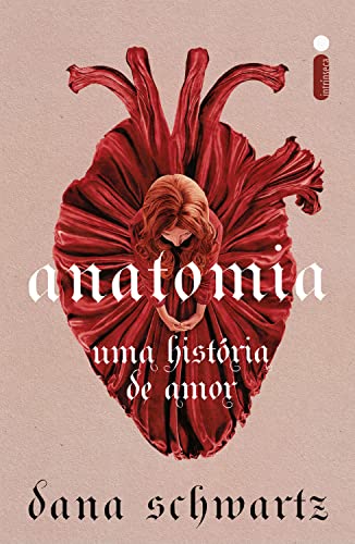 Anatomia: Uma história de amor (Anatomia – Vol. 1) (Portuguese Edition)