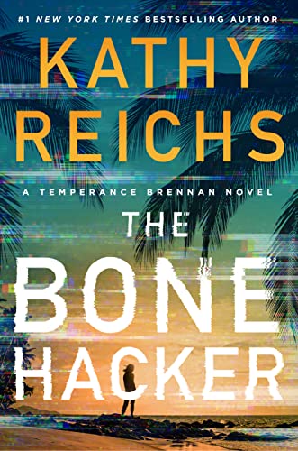 The Bone Hacker (Temperance Brennan Novel)