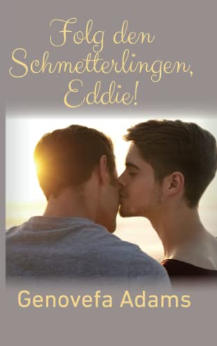 Folg den Schmetterlingen, Eddie!