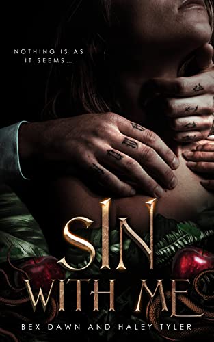 Sin With Me: A Dark Sinful Romance (Divinity Falls Book 1)