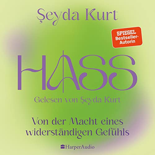 Hass: Von der Macht eines widerständigen Gefühls