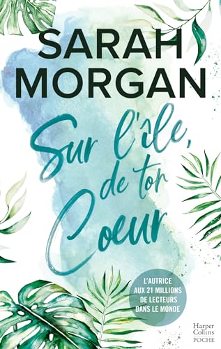 Sur l'île de ton coeur : La suite de la nouvelle série de Sarah Morgan, Puffin Island (&H) (French Edition)