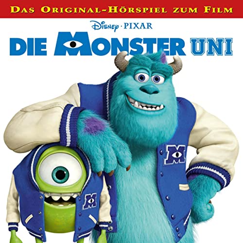 Die Monster Uni. Das Original-Hörspiel zum Disney/Pixar Film: Die Monster AG Hörspiel 2