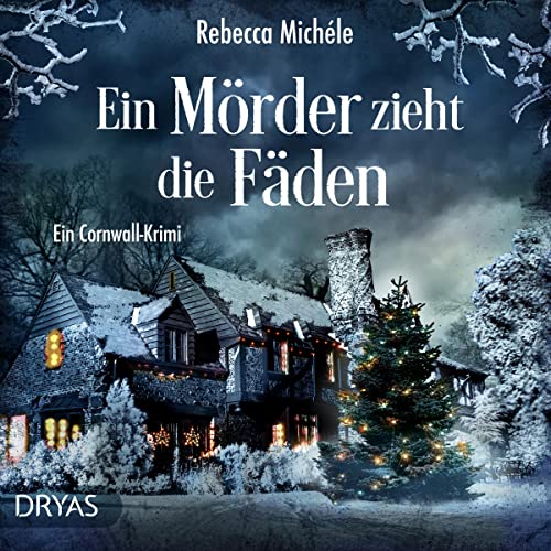 Ein Mörder zieht die Fäden. Ein Cornwall-Krimi: Sandra Flemming 3