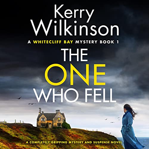 The One Who Fell: A Whitecliff Bay Mystery, Book 1