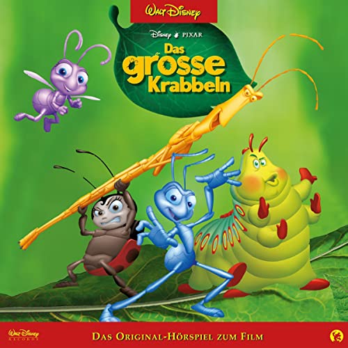 Das grosse Krabbeln. Das Original-Hörspiel zum Disney/Pixar Film: Das grosse Krabbeln Hörspiel