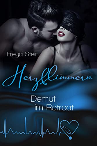 Herzflimmern ~ Demut im Retreat