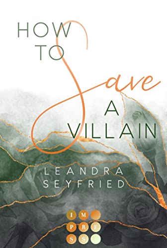 How to Save a Villain (Chicago Love 3): New Adult Romance über die Liebe zwischen einer Studentin und einem Bad Boy