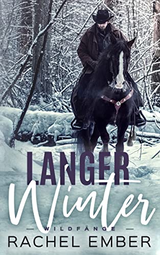 Langer Winter (Wildfänge 1)