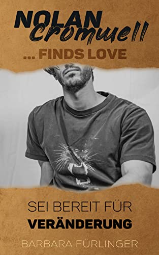 Nolan Cromwell... Finds Love: Sei bereit für VERÄNDERUNG (Love Meets 2)
