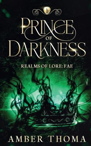 Prince of Darkness: Realms of Lore: Fae Book One