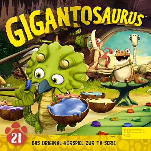 Rugos neues Zuhause. Das Original-Hörspiel zur TV-Serie: Gigantosaurus 21