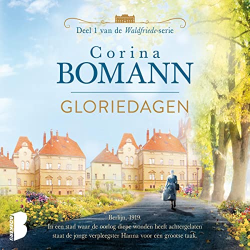 Gloriedagen: Waldfriede-Serie 1