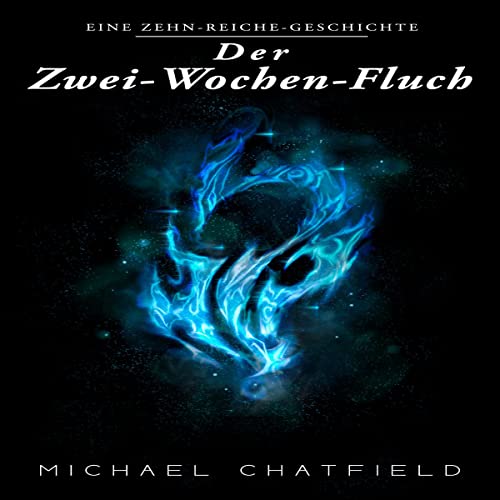 Der Zwei-Wochen-Fluch: Die Zehn Reiche 1