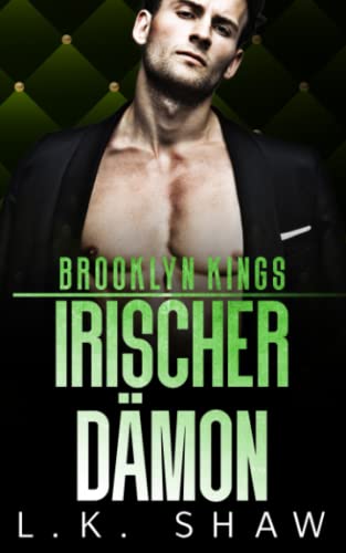 Brooklyn Kings: Irischer Dämon (Brooklyn Kings Mafia, Band 4)