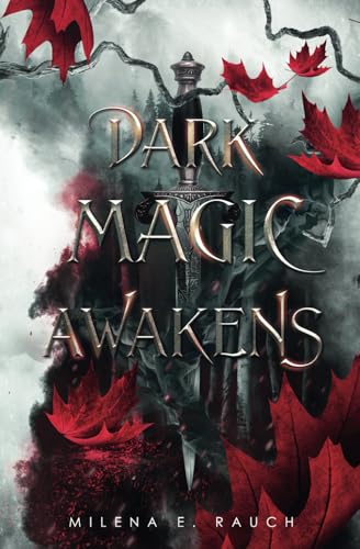 Dark Magic Awakens: (Ein düsterer Enemies-to-Lovers Hexen-Einzelband)