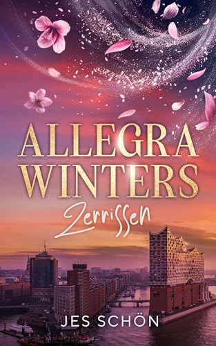 Allegra Winters - Zerrissen: Liebesroman