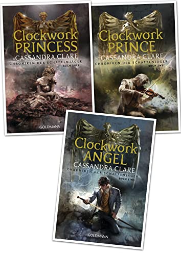 Cassandra Clare Chroniken der Schattenjäger, Clockwork Angel, Clockwork Prince, Clockwork Princess (Goldmann Verlag)