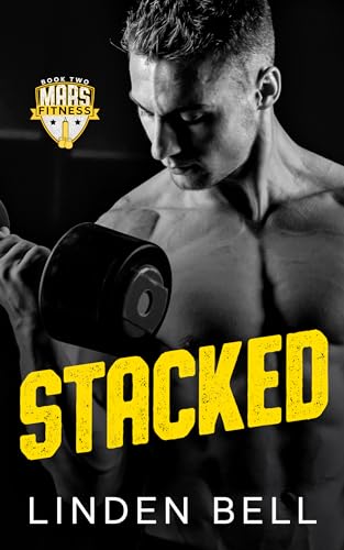 Stacked: An MM Best Friends to Lovers Romance (Mars Fitness Book 2)