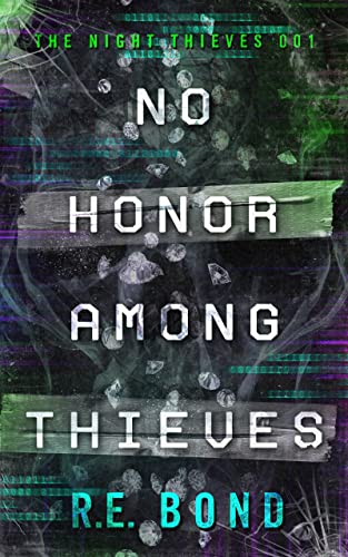No Honor Among Thieves (The Night Thieves Book 1)