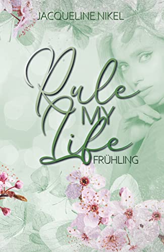 Rule my Life: Frühling