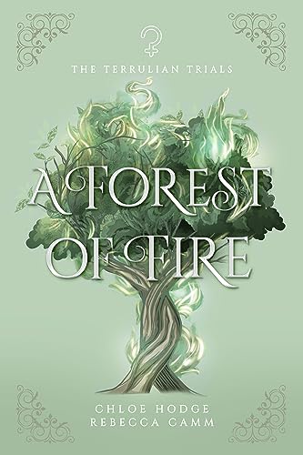 A Forest of Fire (The Terrulian Trials Book 2)