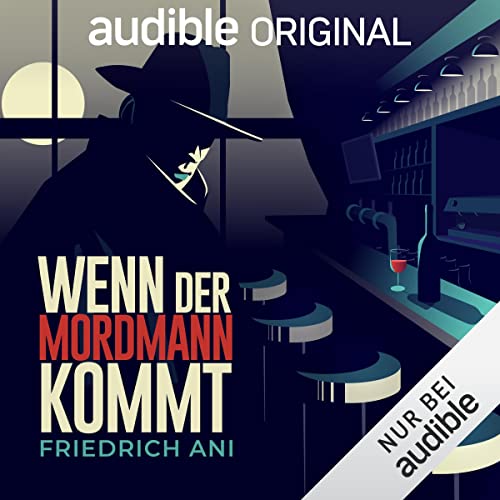 Wenn der Mordmann kommt