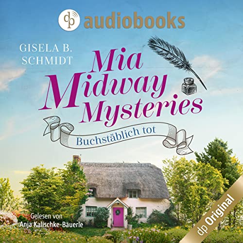 Buchstäblich tot: Mia Midway Mysteries 1