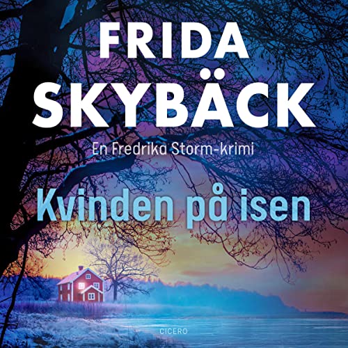Kvinden på isen: Fredrika Storm 1