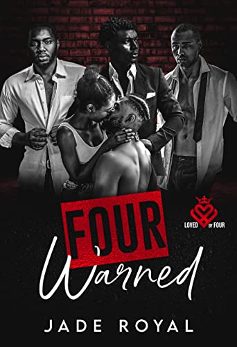 Four Warned : (Reverse Harem Mafia Bad Boys Billionaires Novella) (The Ekon Dynasty Book 1)