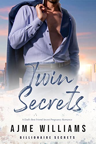Twin Secrets: Der beste Freund eines Vaters, geheime Schwangerschaftsromanze (Billionaire Secrets )