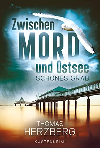 Schönes Grab (Zwischen Mord und Ostsee - Küstenkrimi 4)