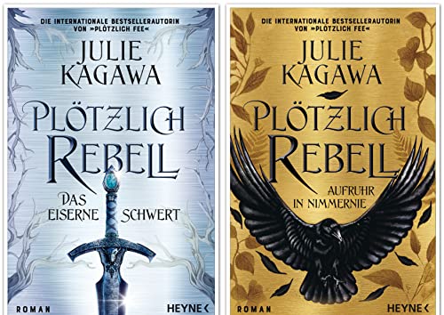 Julie Kagawa Plötzlich Rebell Serie (Heyne Verlag)