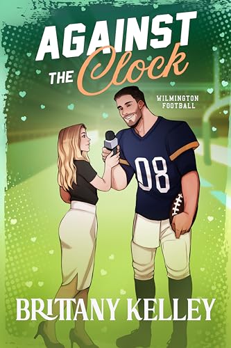 Against The Clock (Wilmington Football Book 1)