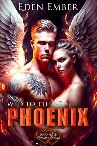 Wed to the Phoenix