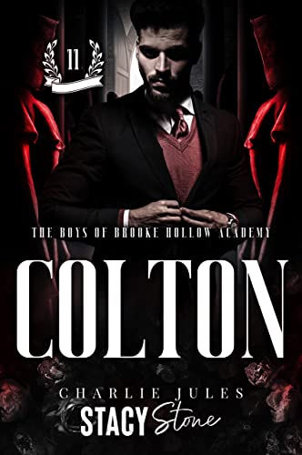 Colton (The Boys of Brooke Hollow Academy Book 2)