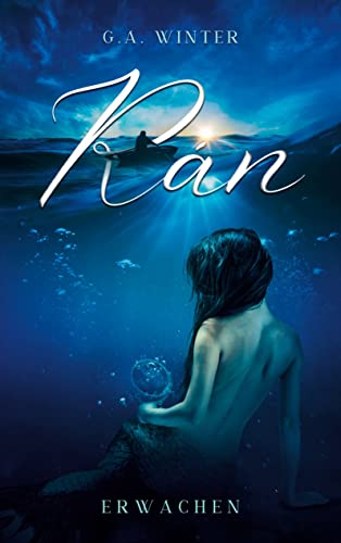Rán: Erwachen