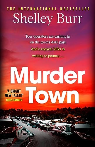 Murder Town: the gripping and terrifying new thriller from the author of international bestseller WAKE
