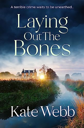 Laying Out the Bones: A riveting and twisty cold case mystery (The DI Lockyer Mysteries)