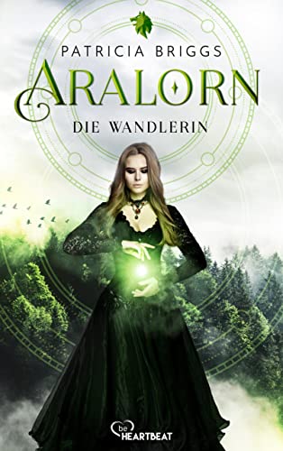 Aralorn - Die Wandlerin (Die fantastische Welt von Sianim 1)