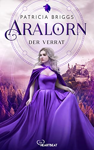 Aralorn - Der Verrat (Die fantastische Welt von Sianim 2)