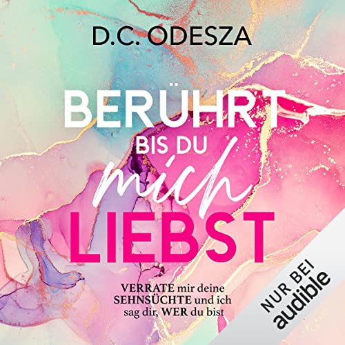 BERÜHRT bis du mich LIEBST: ... bis du mich LIEBST 1