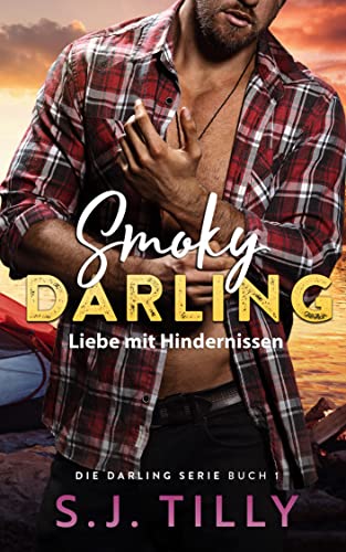 Smoky Darling: Liebe mit Hindernissen