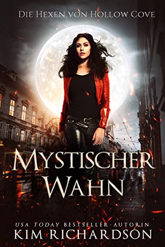 Mystischer Wahn (Die Hexen von Hollow Cove 8)
