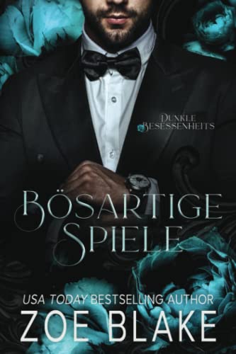 Bösartige Spiele: Eine Dunkle Romanze
