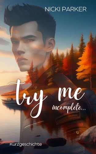 Try me: Incomplete