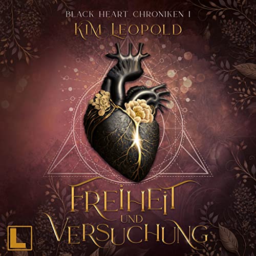 Freiheit und Versuchung: Black Heart Chroniken 1